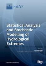 Statistical Analysis and Stochastic Modelling of Hydrological Extremes