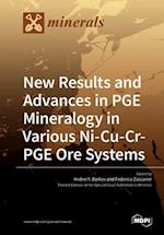 New Results and Advances in PGE Mineralogy in Various Ni-Cu-Cr-PGE Ore Systems