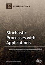 Stochastic Processes with Applications