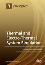 Thermal and Electro-Thermal System Simulation