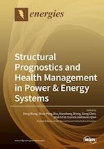 Structural Prognostics and Health Management in Power & Energy Systems