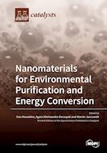 Nanomaterials for Environmental Purification and Energy Conversion 