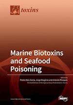 Marine Biotoxins and Seafood Poisoning