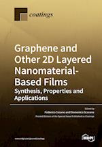 Graphene and Other 2D Layered Nanomaterial-Based Films