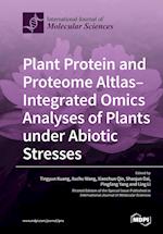 Plant Protein and Proteome Altlas--Integrated Omics Analyses of Plants under Abiotic  Stresses