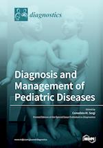 Diagnosis and Management of Pediatric Diseases