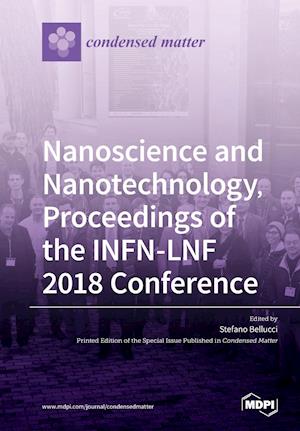 Nanoscience and Nanotechnology, Proceedings of the INFN-LNF 2018 Conference