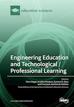 Engineering Education and Technological / Professional Learning 