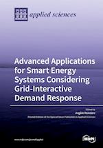 Advanced Applications for Smart Energy Systems Considering Grid-Interactive Demand Response 