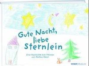 Gute Nacht, liebe Sternlein