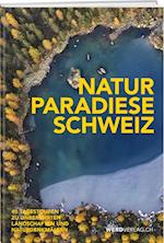 Naturparadiese Schweiz