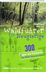 Waldführer für Neugierige