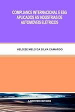 Compliance Internacional E Esg Aplicados Às Indústrias de Automóveis Elétricos