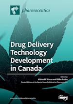 Drug Delivery Technology Development in Canada 