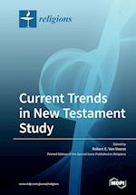 Current Trends in New Testament Study 