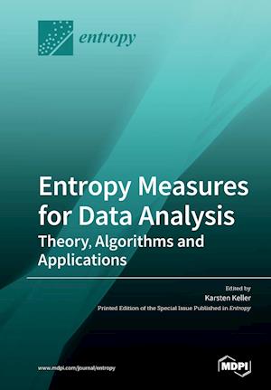 Entropy Measures for Data Analysis