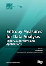 Entropy Measures for Data Analysis