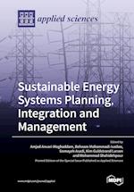 Sustainable Energy Systems Planning, Integration and Management 
