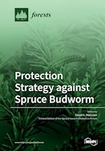 Protection Strategy against Spruce Budworm 