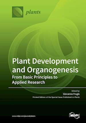 Plant Development and Organogenesis