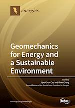 Geomechanics for Energy and a Sustainable Environment 