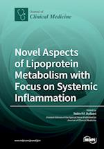 Novel Aspects of Lipoprotein Metabolism with Focus on Systemic Inflammation 
