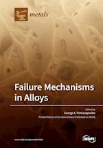 Failure Mechanisms in Alloys 