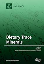 Dietary Trace Minerals 