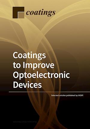 Coatings to Improve Optoelectronic Devices