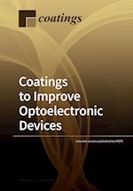 Coatings to Improve Optoelectronic Devices 