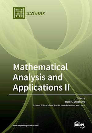 Mathematical Analysis and Applications II