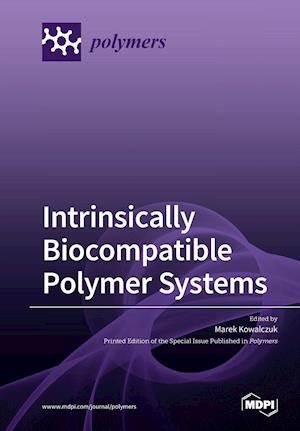 Intrinsically Biocompatible Polymer Systems