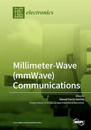 Millimeter-Wave (mmWave) Communications