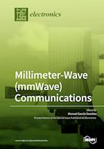 Millimeter-Wave (mmWave) Communications 