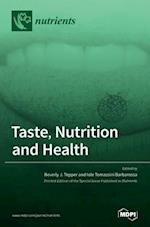 Taste, Nutrition and Health 