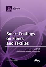 Smart Coatings on Fibers and Textiles 