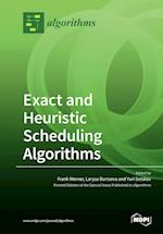 Exact and Heuristic Scheduling Algorithms 