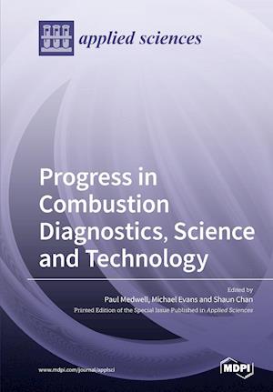 Progress in Combustion Diagnostics, Science and Technology