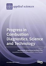 Progress in Combustion Diagnostics, Science and Technology 