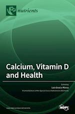 Calcium, Vitamin D and Health 