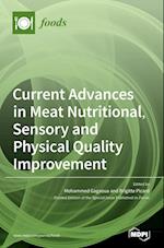 Current Advances in Meat Nutritional, Sensory and Physical Quality Improvement 