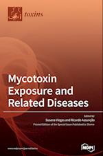 Mycotoxin Exposure and Related Diseases 