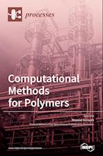Computational Methods for Polymers 