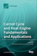 Carnot Cycle and Heat Engine Fundamentals and Applications 