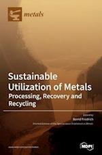 Sustainable Utilization of Metals