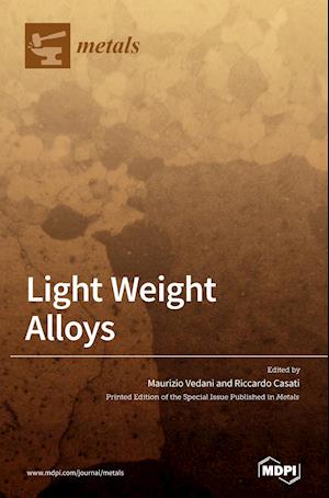 Light Weight Alloys