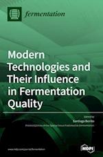 Modern Technologies and Their Influence in Fermentation Quality 