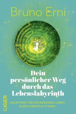 Dein persönlicher Weg durch das Lebenslabyrinth