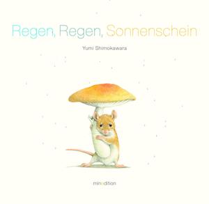 Regen, Regen, Sonnenschein