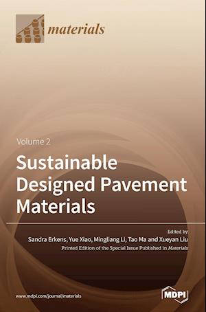 Sustainable Designed Pavement Materials